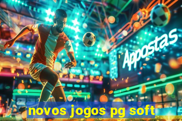 novos jogos pg soft